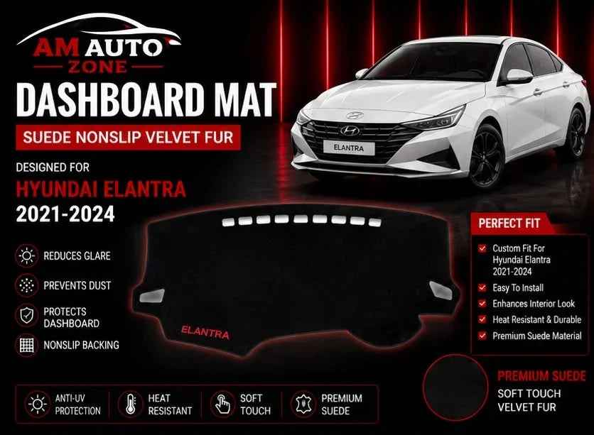 AM Auto Zone Premium Suede Dashboard Mat Cover for Hyundai Elantra 2021 2022 2023 2024 – Anti-UV, Non-Slip Velvet Fur Dash Cover Protection