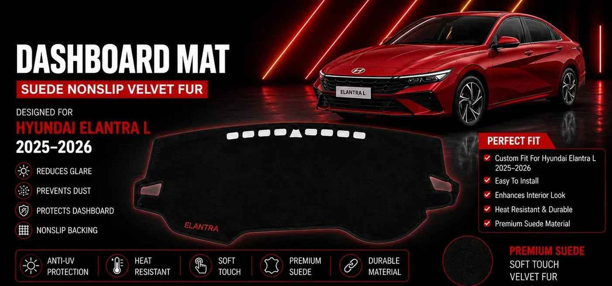 AM Auto Zone Premium Suede Dashboard Mat Cover for Hyundai Elantra L 2025 2026 – Anti-UV, Non-Slip Velvet Fur Dash Cover Protection
