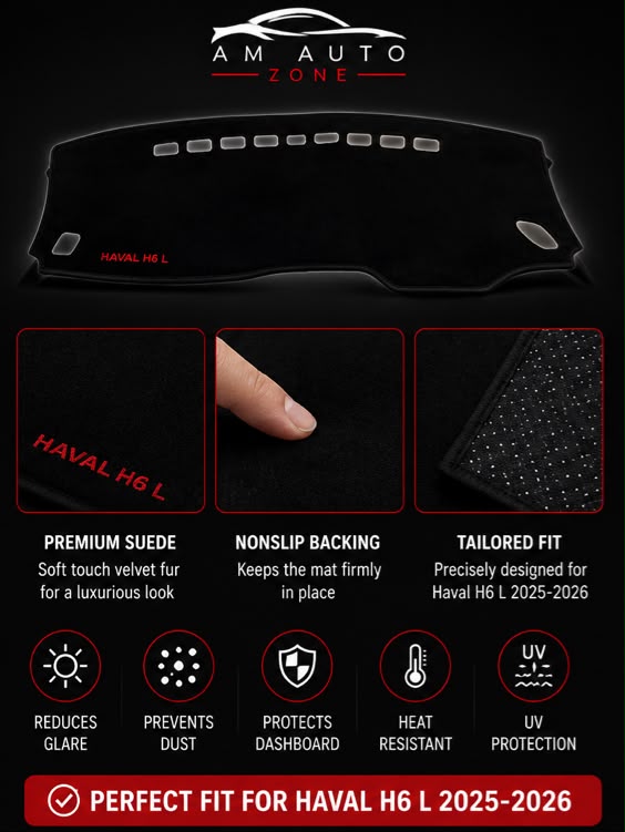 Haval H6 L Dashboard Mat (2025–2026) – Premium Suede Non-Slip Dashboard Cover | AM Auto Zone