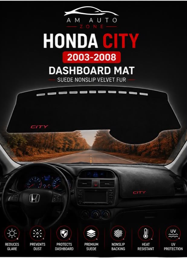 Honda City Dashboard Mat (2003–2004-2005-2006-2007-2008) – Premium Suede Non-Slip Dashboard Cover | AM Auto Zone