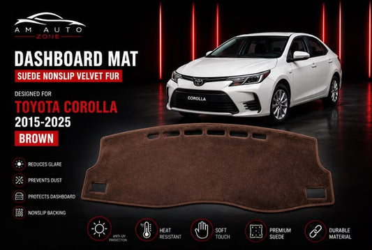 Brown Dashboard Mat for Toyota Corolla 2015, 2016, 2017, 2018, 2019, 2020, 2021, 2022, 2023, 2024 & 2025 | Premium Suede Non-Slip Dashboard Cover | Heat Resistant Anti-Glare Dash Mat | AM Auto Zone