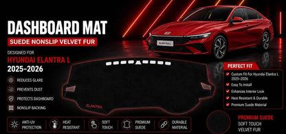 AM Auto Zone Premium Suede Dashboard Mat Cover for Hyundai Elantra L 2025 2026 – Anti-UV, Non-Slip Velvet Fur Dash Cover Protection