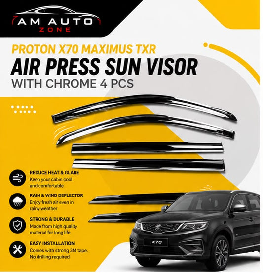 Proton X70 Maximus TXR Air Press Sun Visor with Chrome 4PCS | Window Wind Deflectors | AM Auto Zone