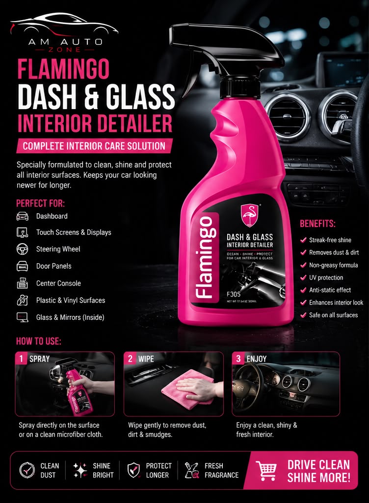 Flamingo Dash & Glass Interior Detailer Spray 500ml – Car Dashboard & Glass Cleaner